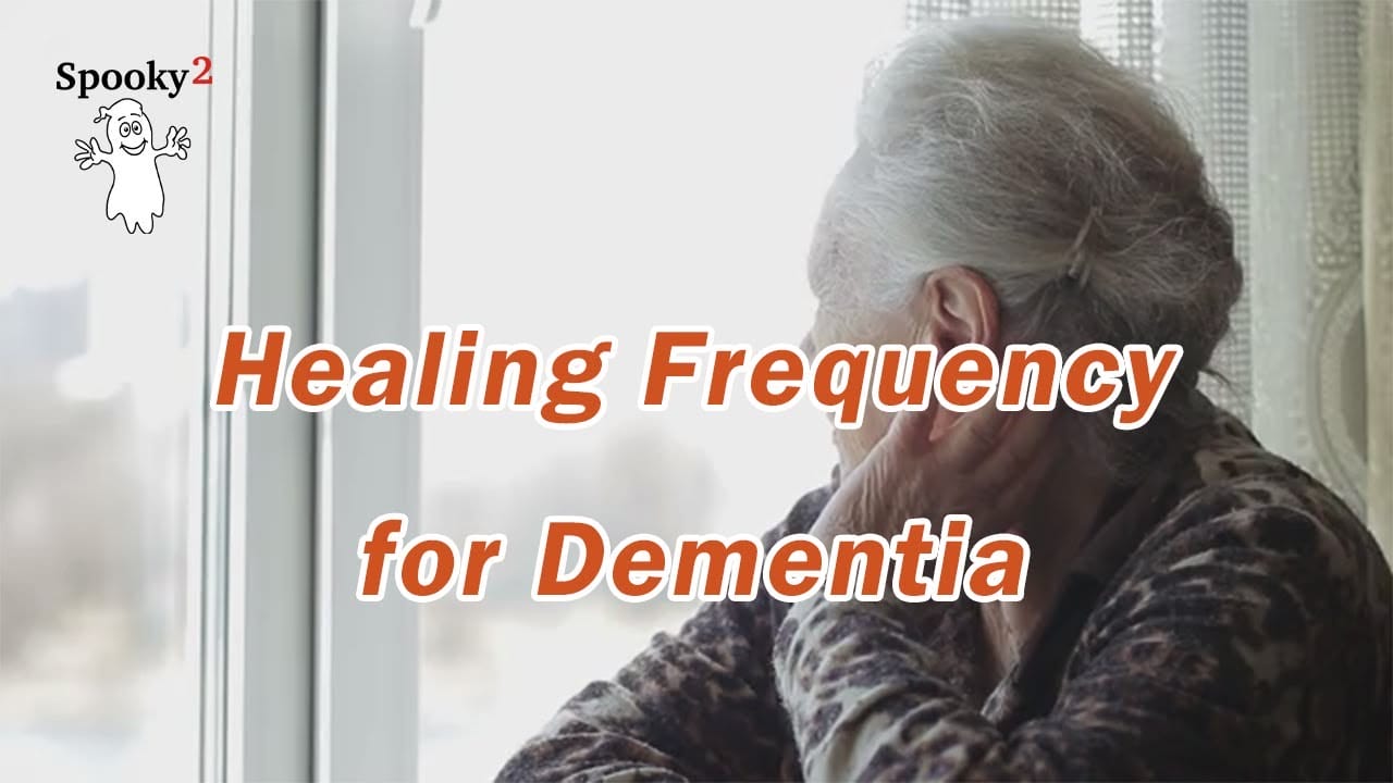 Dementia – Healing Frequency | Spooky2 | Rife Frequencies