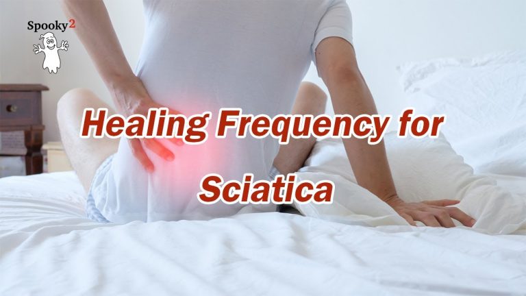Sciatica Healing Frequency | Spooky2 Rife Frequencies