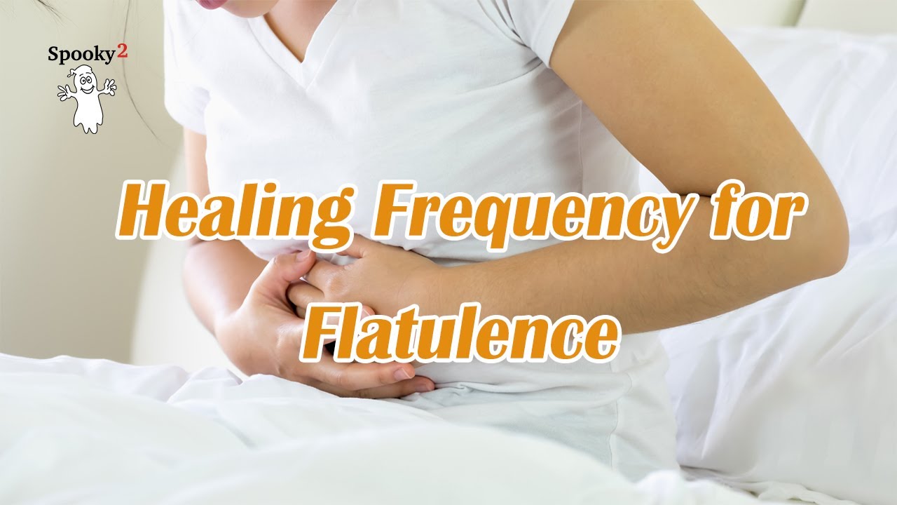 Flatulence – Healing Frequency | Spooky2 Rife Frequencies