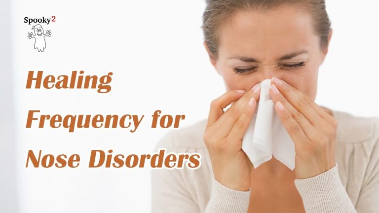 Nose Disorders – Healing Frequency | Spooky2 Rife Frequencies