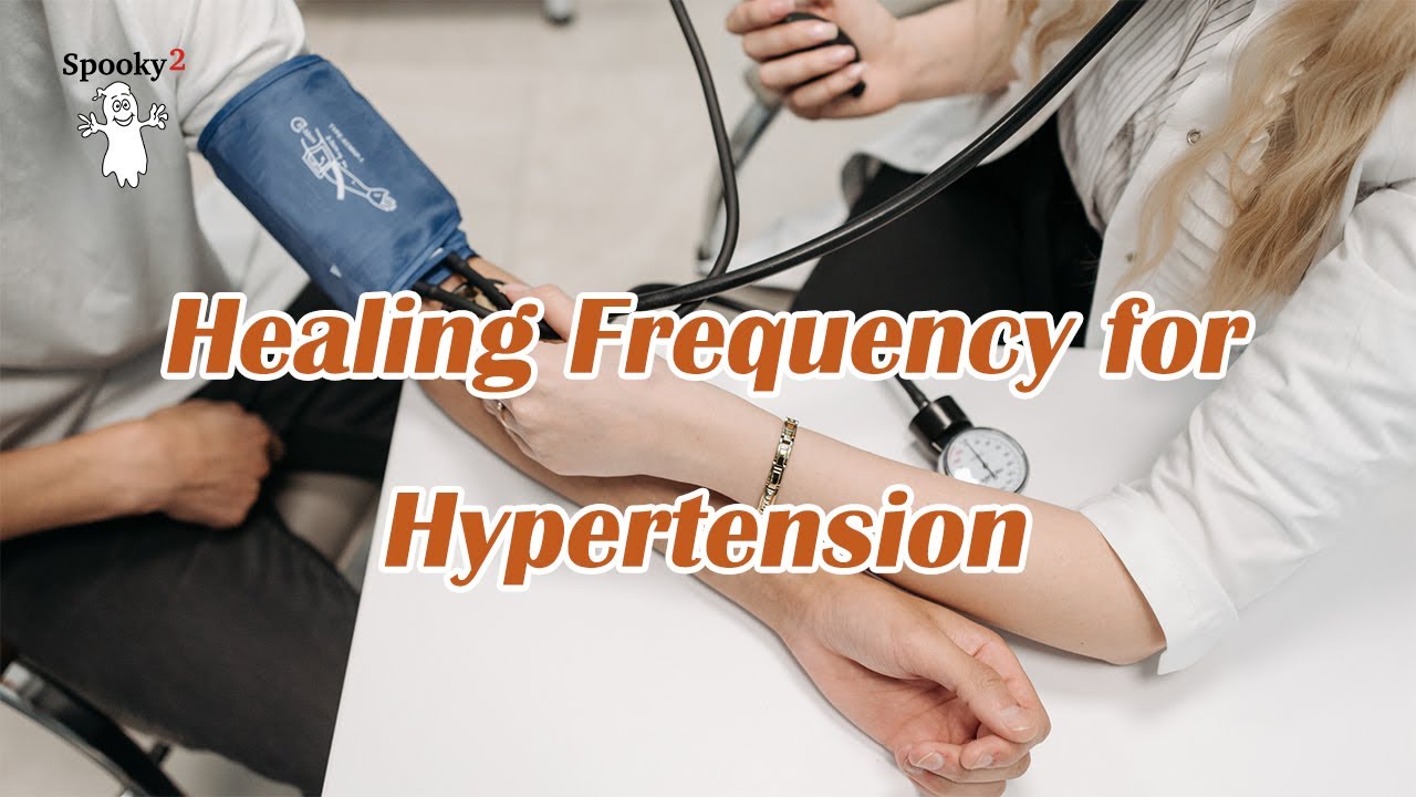 Hypertension | High Blood Pressure – Healing Frequency | Spooky2 | Rife Frequencies