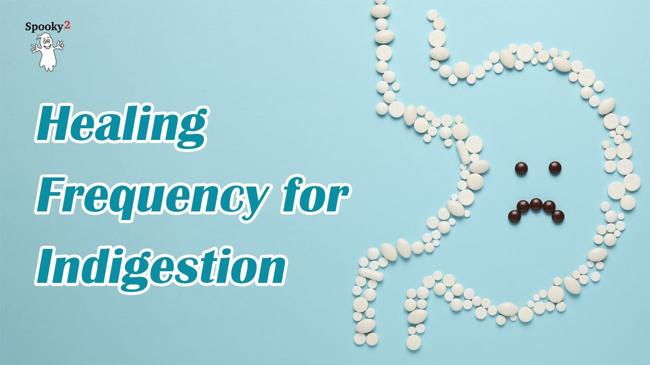 Indigestion – Healing Frequency | Spooky2 | Rife Frequencies
