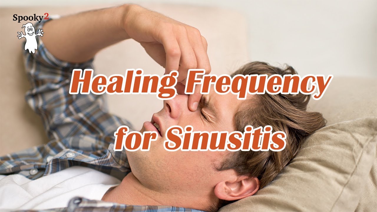 Sinusitis – Healing Frequency | Spooky2 | Rife Frequencies
